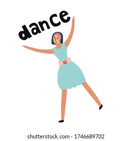 Hand drawn stock vector illustration, in doodle style. The girl in the dress dances and smiles, holds the letters dance in her hands.