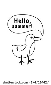 Hand drawn stock vector illustration, in doodle style. Duck seagull says hello summer!