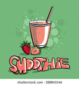 Hand drawn strawberry smoothie on the green background. Vector illustration