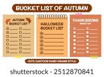 Hand drawn style autumn travel bucket lists set. Halloween checklists with pumpkin pattern. Cartoon doodle style Thanksgiving  day do list. Cute colorful fall bucket list memo. Chart, Idea, Paper note