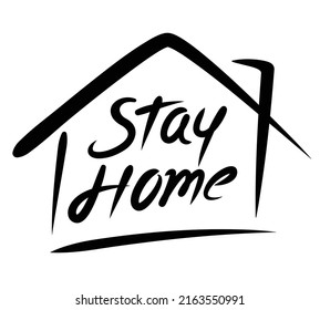 hand drawn style stay at home symbol, The shape of the house has the word Stay Home inside.