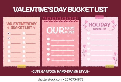 Hand drawn style valentine's day bucket lists set. Checklists with heart and flower pattern. Cartoon doodle style day do list for lover. Cute colorful new year bucket list memo. Chart Paper note Idea