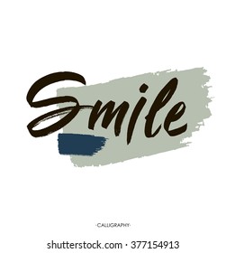 Hand drawn  stylish typographic poster design with inscription  smile. Used for greeting cards, posters and print invitations.