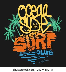 Hand drawn Summer beach t shirt design, sunshine for beach side, palm tree side the ocean wave. Vector illustration