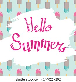 hand drawn summer brush lettering Hello Summer on paint stroke and cute sartoon icecream background. Vector illustration