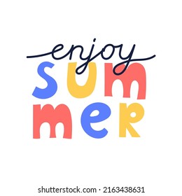 Hand drawn summer lettering. Enjoy summer typographic design. Isolated vector illustration