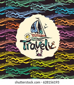 Hand drawn Summer poster with sailing yacht. Vector template for card, poster, invitation, t-shirt and more. 