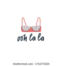Handgezeichnetes Sommerangebot mit Bikini-BH. Flache Vektorillustration für Druck, Textilien, T-Shirts, Poster, Karten. Stilisierte doodle Illustration. Vektorillustration handgemachte Buchstaben. Ooh la la la.