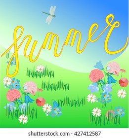 Hand drawn summer Quote. Vector poster of season with flowers and inscriptions. Dragonfly. 
