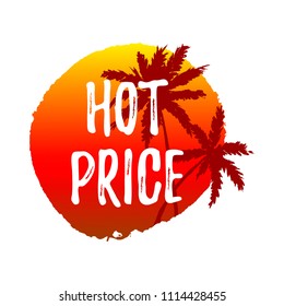 Hand drawn summer sale label. Design element for sale, fashion, banner, web, invitation, card. Space for text. Hot price.