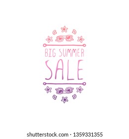 Hand drawn summer slogan with graphic elements isolated on white background. Big summer sale