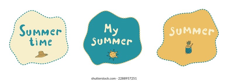 Hand drawn summer stickersin abstract cloud form with lettering. Summer time. Sticker doodle collection