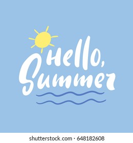 Hand drawn sun & waves vector illustration with Hello Summer calligraphy. Modern lettering. Festive vector background for decorative design. Easy for stickers, wrapping, prints and many more.