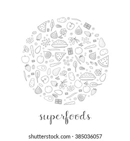 Hand drawn superfoods composed in circle shape. Chocolate, broccoli, goji, sweet potato, blueberry, strawberry, watermelon, pistachio, almond, spinach, apple, carrot, quinoa, egg, avocado, fig, chia.