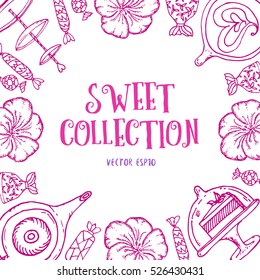 Hand drawn Sweet collection set with candy, team pot, coffee or tea cup upper view, piece of cake on the plate decorated with flowers. Colored sketch illustration. Vector stock illustration.