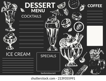 Hand drawn sweet dessert chalk sketch background with ice cream, cocktail, milk shake, berry, waffles, macaron. For cafe menu design, food and drink background, poster.