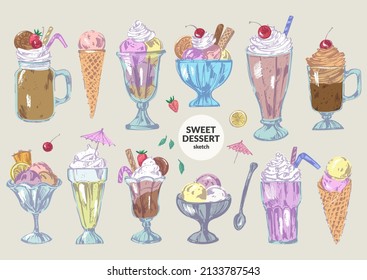 Hand drawn sweet dessert colorful sketch set with ice cream, cocktail, milk shake, chocolate, coffee drink, toppings, berry, waffles, cookies. For cafe menu design, food and drink background, poster.