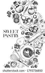 Hand drawn sweet pastry. Vector bakery, flour, eggs, apple, pear, orange, lemon, blueberry, berries, cinnamon, spices Cooking a pie Engraved illustration Menu package food banner design