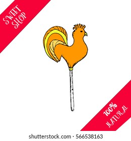 Hand drawn sweets: sketch of lollipop in form of rooster. Hand made sweets. Vector stock illustration. Sweet shop collection.