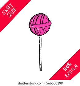 Hand drawn sweets: sketch of lollipop. Hand made sweets. Vector stock illustration. Sweet shop collection.