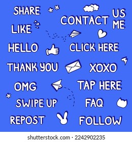 Hand drawn tags for social media - like, share, follow, repost, xoxo, swipe up, FAQ, OMG, hello, tap here, etc. Doodle white hand lettering text and figures on blue background for stories, posts 