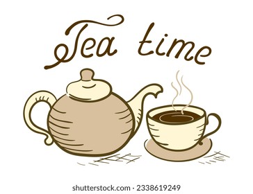 Hand drawn tea cup, kettle and headline in style hand drawing and handwriting. Sketched hot drink teapot.