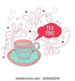 Hand drawn tea cup and tea time message, vector illustration