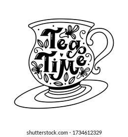 Hand drawn tea time vector   lettering word  Poster and inscription Tea Time   cup and flowers  Hand drawn vector illustration  isolated   easy to use