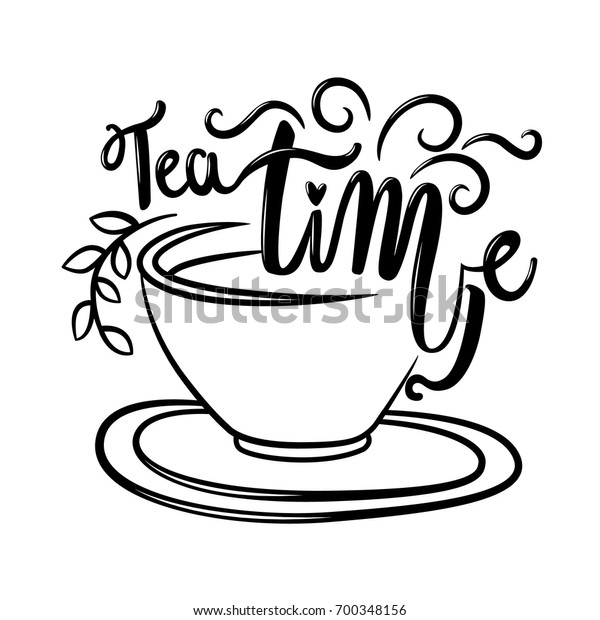 Hand Drawn Tea Time Vector Lettering Stock Vector Royalty Free 700348156