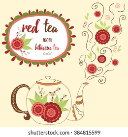 Hand drawn teapot with hot red hibiscus tea. Cute steam with flowers. Herbal tea hand lettering and doodles elements illustration. Motivational poster. Menu design with text and round frame