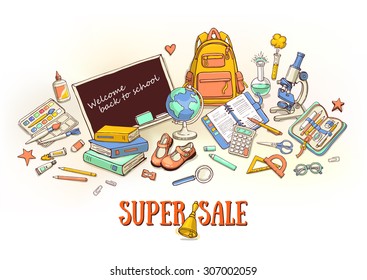 Hand drawn template with back to school object - books, notebook, blackboard, pen, globe, paint, shoes, backpack, microscope, pencil-case, glue. Super sale banner. Doodle back to school background.