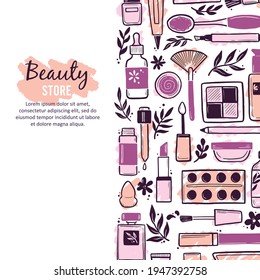 Hand drawn template with makeup beauty cosmetic elements, mascara, cream bottle, skin brush. Doodle sketch style. Illustration for makeup, beauty salon, cosmetic store banner, frame, poster design.
