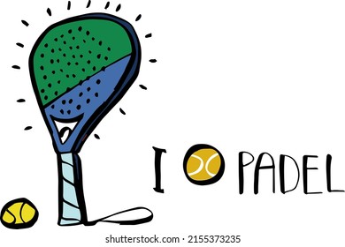 hand drawn tennis padel racket. I Love Padel. Funny padel Pala image