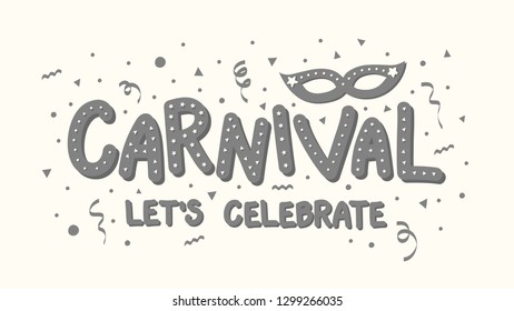Hand drawn text and decorations for Carnival Party. Vector