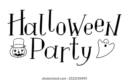 Hand drawn text Halloween Party for Halloween card. Greeting templates for autumn holiday banner, postcard. Black vector lettering with doodle ghost and jack o lantern isolated on white background