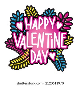 Hand Drawn Text Happy Valentine Day With Doodle Leaf. Retro Style Text. Modern Calligraphy. Can Be use for Sticker, shirt, mug, postcard, journaling.