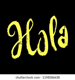 hand drawn text Hola en Spain grunge style 