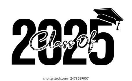 Hand drawn text illustration for class of 2025 graduation, class of 2025 badge.