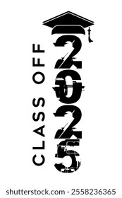 Hand drawn text illustration for class of 2025 graduation, class of 2025 badge.