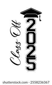 Hand drawn text illustration for class of 2025 graduation, class of 2025 badge.