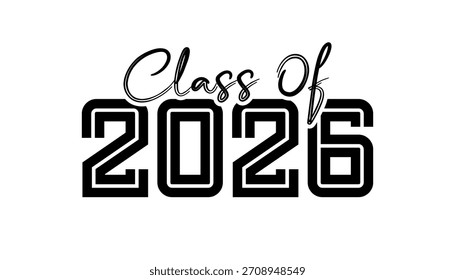 Handgezeichnete Textgrafik für die Klasse 2026, Klasse 2026.