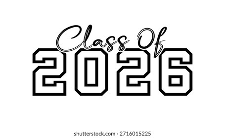 Ilustración de texto dibujado a mano para la clase de graduación de 2026, clase de insignia de 2026.