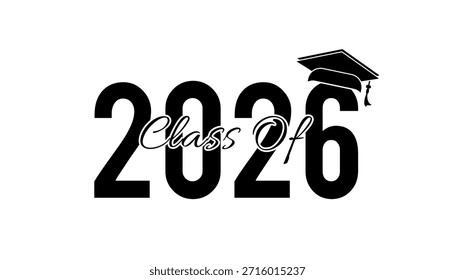 Hand drawn text illustration for class of 2026 graduation, class of 2026 badge.