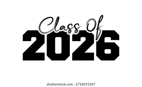 Ilustração de texto desenhada à mão para a classe de 2026 de graduação, classe de 2026 crachá.