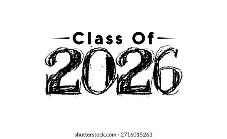 Hand drawn text illustration for class of 2026 graduation, class of 2026 badge.