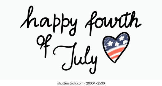 Hand drawn text lettering - Happy fourth of July with heart with stylized american flag in blue and red. Simple childish vector illustration for celebration - 4th of July, Independence day in USA.