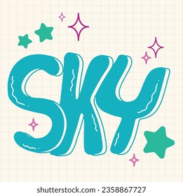 hand drawn text sky desig for template.