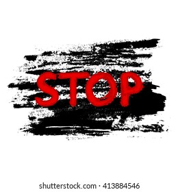 Hand drawn text stop on black background paint. Isolated white background. Banner, icon. Vector illustration