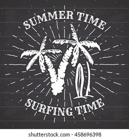 Hand drawn textured grunge vintage label, retro badge or T-shirt typography design with Palm tree and surfboards vector illustration. on chalkboard.