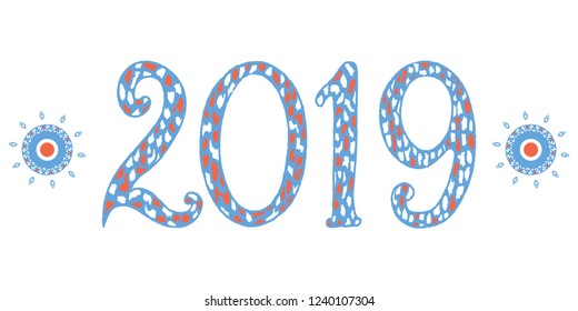 Hand Drawn Textured Numbers 2019 In Beach Patterned Style. Flat Color Vector Illustration. Scrapbook Numerals Font.New Year Decoration, Kids School Calendar Cover, Banner. Isolated Red Blue White.